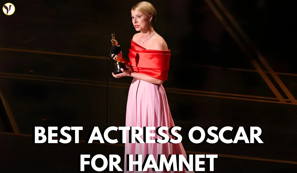 Jessie Buckley Wins Best Actress at 2026 Oscars for Powerful ‘Hamnet’ Role