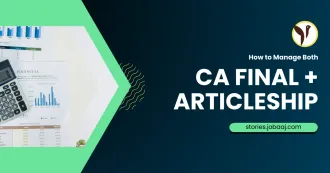 How to Manage Articleship with CA Final Preparation