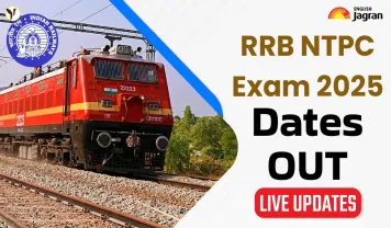RRB NTPC 2025 Exam Dates Announced