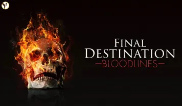 Final Destination Bloodlines
