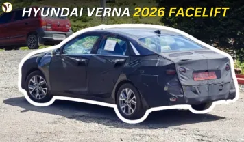 Hyundai Verna 2026 Facelift Spotted With Fresh Look