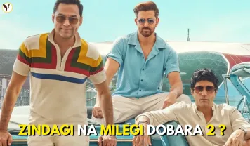 Zindagi Na Milegi Dobara 2 Script Ready, Hrithik Farhan Abhay Return