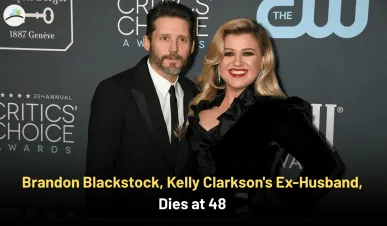 Brandon Blackstock, Kelly Clarkson's Ex-Husband, Dies at 48