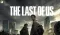 The Last of Us