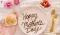 Celebrate Mother’s Day 2025