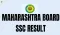 Maharashtra SSC 2025 Results