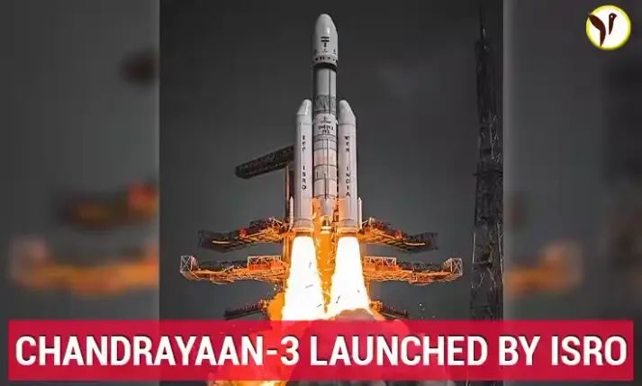  Chandrayaan-3 Launched by ISRO