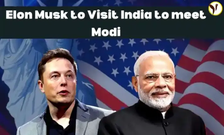 Elon musk to visit India