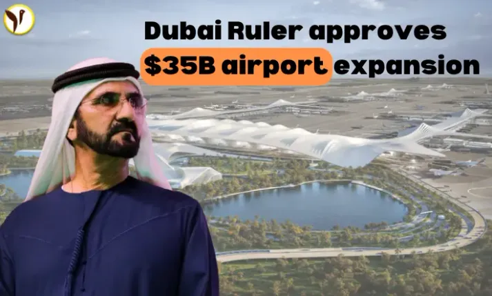 Dubai Ruler Sheikh Mohammed bin Rashid al-Maktoum Approves $35B Airport Expansion