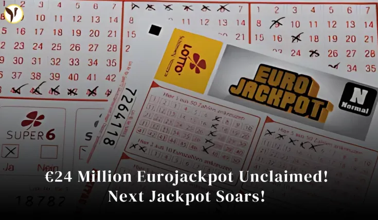 €24 Million Eurojackpot Unclaimed!