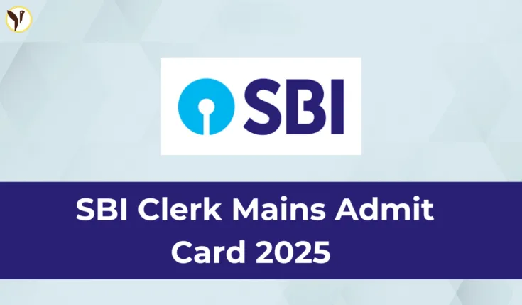 SBI Clerk Mains Admit Card 2025 OUT