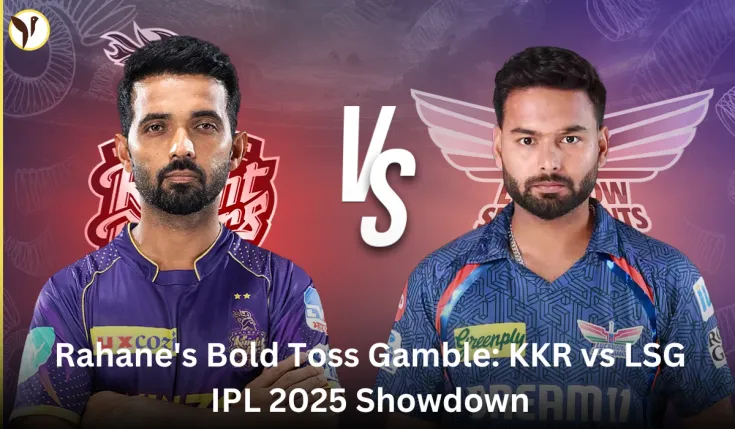 Rahane's Bold Toss Gamble