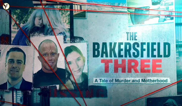 Uncover the Bakersfield 3 Mystery