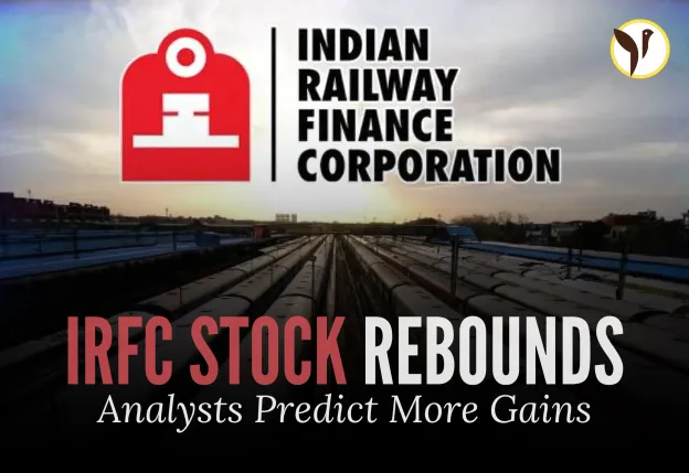 IRFC Stock Rebounds, Analysts Predict More Gains