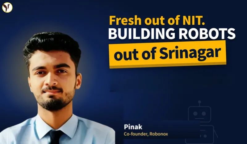 Pinak co-founded Robonox 